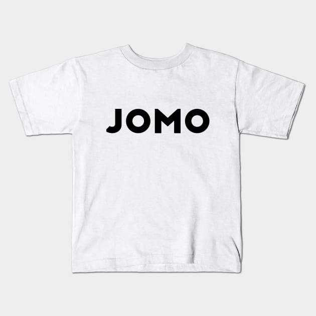 JOMO Kids T-Shirt by WildSloths